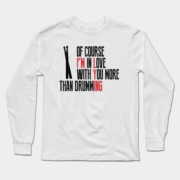 Drum Love Long Sleeve T-Shirt by drummingco